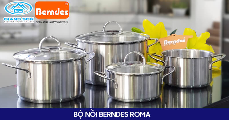 Bộ nồi Berndes Roma - sản phẩm từ dòng Clever 