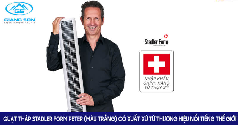 Quạt tháp Stadler Form Peter (màu trắng) có xuất xứ từ thương hiệu nổi tiếng thế giới